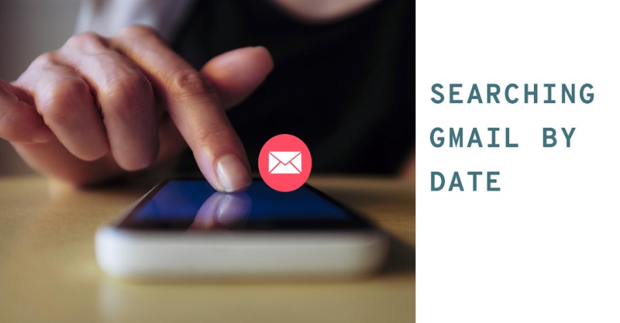 Search Gmail By Date | Search Within a Specific Day or Weekday on Gmail